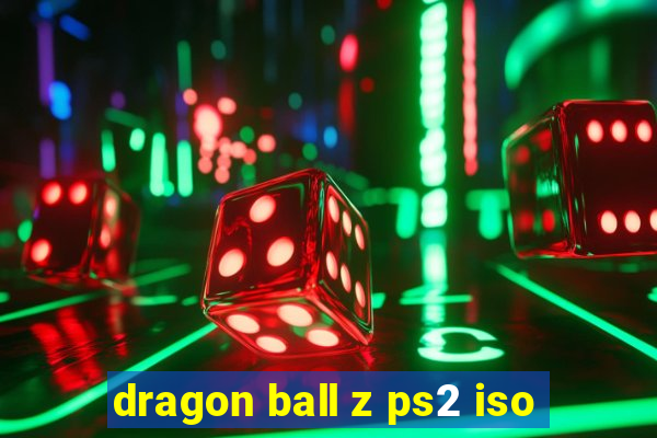 dragon ball z ps2 iso